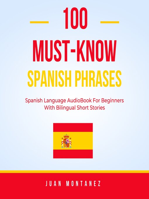 Cover image for 100 Must-Know Spanish Phrases